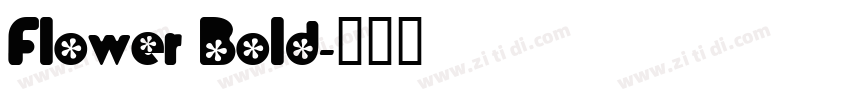 Flower Bold字体转换